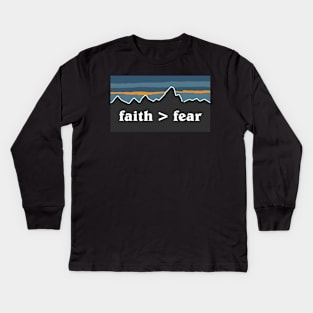 faith > fear Kids Long Sleeve T-Shirt